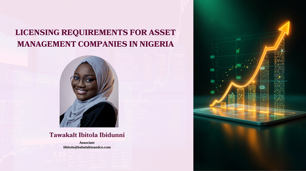 Licensing Requirements for Asset Management Companies in Nigeria.